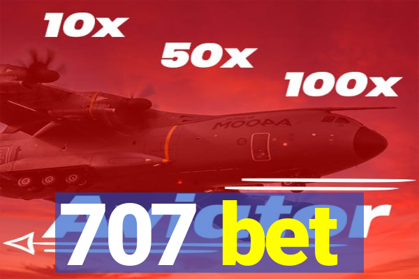 707 bet